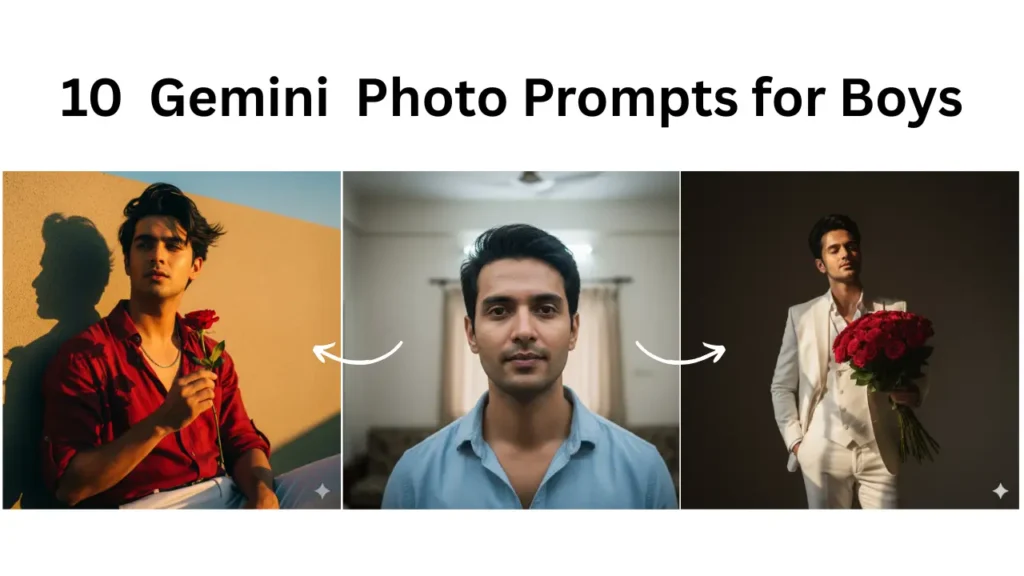 10 Free Gemini AI Photo Prompts for Stylish & Viral Edits (Boys Edition)